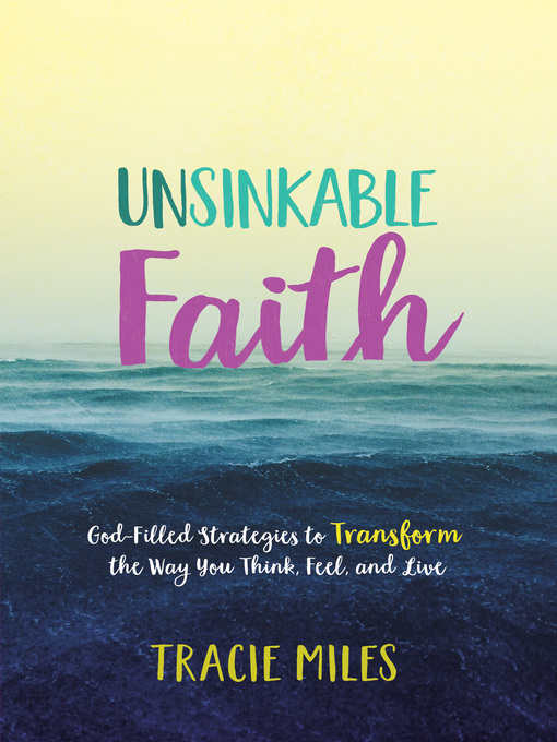 Title details for Unsinkable Faith by Tracie Miles - Available